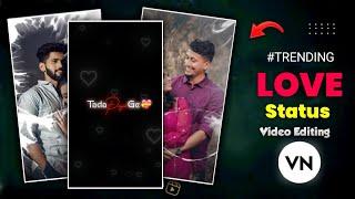  New Love Lyrics Status Editing In VN | Couple Lyrics Status Editing