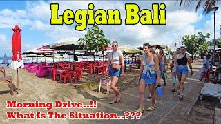 Legian Bali In The Morning..!! What Is The Situation..?? Legian Bali Update