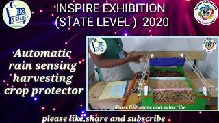 Automatic rain sensing harvesting crop protector - INSPIRE SCIENCE EXHIBITION 2020