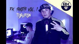 TIBURON - RK SHOTS VOL. 1