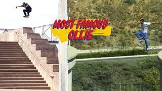 What Is The Most Famous Ollie Ever Done?!