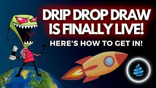 Drip Drop Draw Is Live And Crushing It!