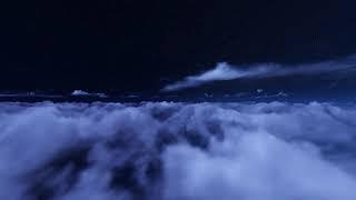 [1 HOURS] of fly over clouds, Night Flight, Meditation & Relaxation