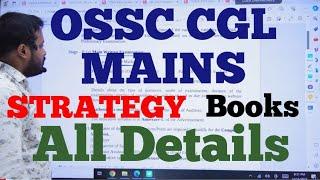 OSSC CGL MAINS Books  , last year Cut-off , Strategy & details | OSSC CGL MAINS | OSSC CGLRE 2023