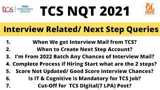 TCS NQT Interview Related/Next Step Account Queries | Complete Process 2 Steps Explanation #tcsnqt