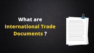 What are Trade Documents and their use in Business- Daily Logistics