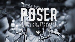 Future Type Beat - "Poser" (Prod. By Jairtheshadow)