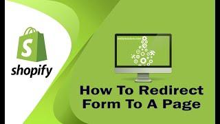 How To Redirect Shopify Form To Thank You Page