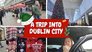 VLOGMAS DAY 1 -DUBLIN CITY CENTER