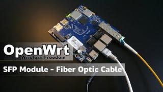 OpenWRT - SFP Port - Fiber Optic Cable