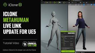 iClone MetaHuman LiveLink Update for UE5 | Unreal Live Link Plug-in Tutorial