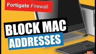 BLOCK MAC ADDRESS DEVICES