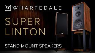 Wharfedale Super Linton Heritage Speakers Overview - A modern-retro classic with an iconic lineage!