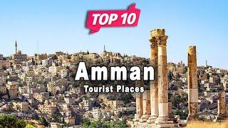 Top 10 Places to Visit in Amman | Jordan - English