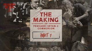 The Making of Pengabdi Setan 2: Communion