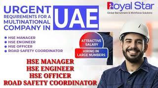 URGENT REQUIREMENTS of HSE MANAGER • HSE ENGINEER • HSE OFFICER FOR A MULTINATIONAL COMPANY IN UAE