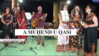 A MUḤEND U QASI [Slimane Azem] - Malek Assirem - Ixulaf - TADDART.TV