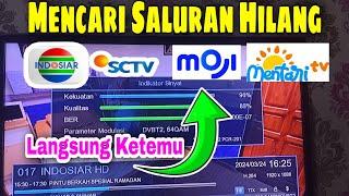 cara mencari siaran tv digital SCTV INDOSIAR dan moji HD terbaru