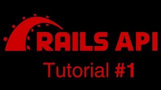 Rails 7 API Tutorial - Create project and build GET & POST