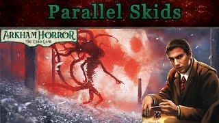 Parallel Skids, Big Money's Best Enabler: An Arkham Horror Investigator Spotlight