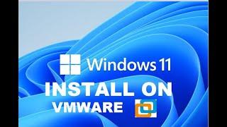 How to install windows 11 on VMware workstation 16 pro in  2022