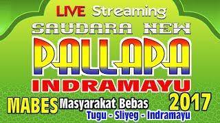 LIVE Saudara New Pallapa 2 HALAL BIHALAL MABES Masyarakat Bebas 1 Syawal 1438H 2017 Indramayu MALAM