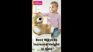 How to Increase Height In Children - Check Out These 10 Best Ways
