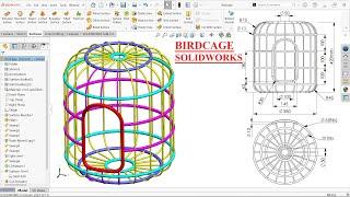 Birdcage Modeling in SolidWorks with Surface features