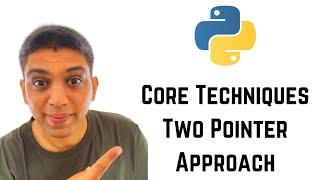 Python | Core Techniques Two Pointer Approach