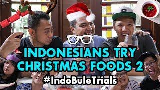 #IndoBuleTrials: Indonesians Try Christmas Foods 2 (feat. Cameo Project!)