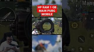 Hp ram 1 GB menolak pensi pubg mobile