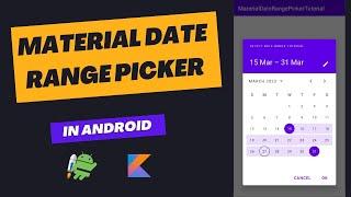 Date range picker in android studio | Material date range picker in android studio | android