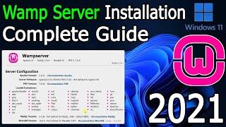 How to Install WAMP Server on Windows 11 [2021 Update] & How to Run PHP Program | Step by Step guide