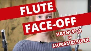 Flute Face-Off! Haynes Q1 vs Muramatsu EX - Which Is Better?