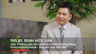 Tập 1 - Talkshow Bệnh Tâm Thần Phân Liệt - ThS.BS. Đinh Hữu Uân