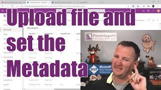 QTT - Power Apps upload a file to SharePoint and set the metadata