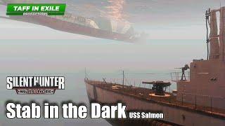 Silent Hunter 4: Wolves of the Pacific | USS Salmon | Ep.24 - Stab in the Dark