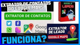 EXTRATOR DE CONTATOS DO GOOGLE MAPS