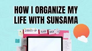 How I Organize My Life With Sunsama | A Sunsama Tutorial & Walkthrough