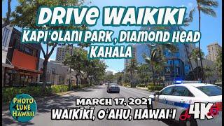 Drive Waikiki Kapiolani Park Diamond Head Kahala Drive March 17, 2021 Oahu Hawaii