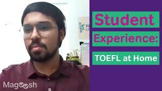 TOEFL Home Edition: Amritangshu's Experience & Tips