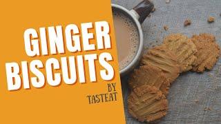 DRY GINGER BISCUIT RECIPE | WHOLE WHEAT BISCUIT | Healthy Recipe | Tasteat