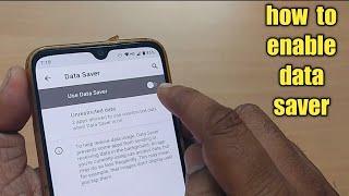 how to enable data saver on android phone | how to save data