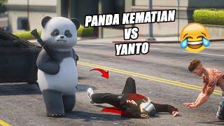 PANDA KEMATIAN MELAWAN YANTO !!! - GTA V ROLEPLAY