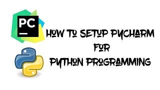 How to setup Pycharm for python programming | PANTHER TECH