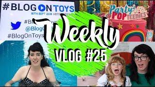 Weekly Vlog #25 BlogOnToys - Dear Mummy Vlog