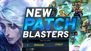 IM BACK TO RANK 1! New Patch Blasters Are Broken... | TFT Patch 14.18