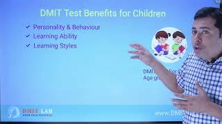 DMIT Test Benefits for Children Age Group 3 to 10 years