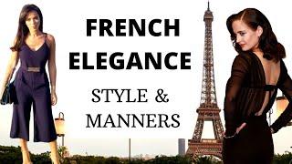 French Elegance : How to be Elegant like the French : French Style & Manners