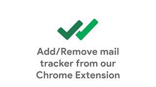 Add and remove tracker from Mail Track for Gmail chrome extension